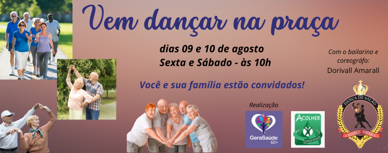 Vem dançar na Praça & Gera Saúde60+